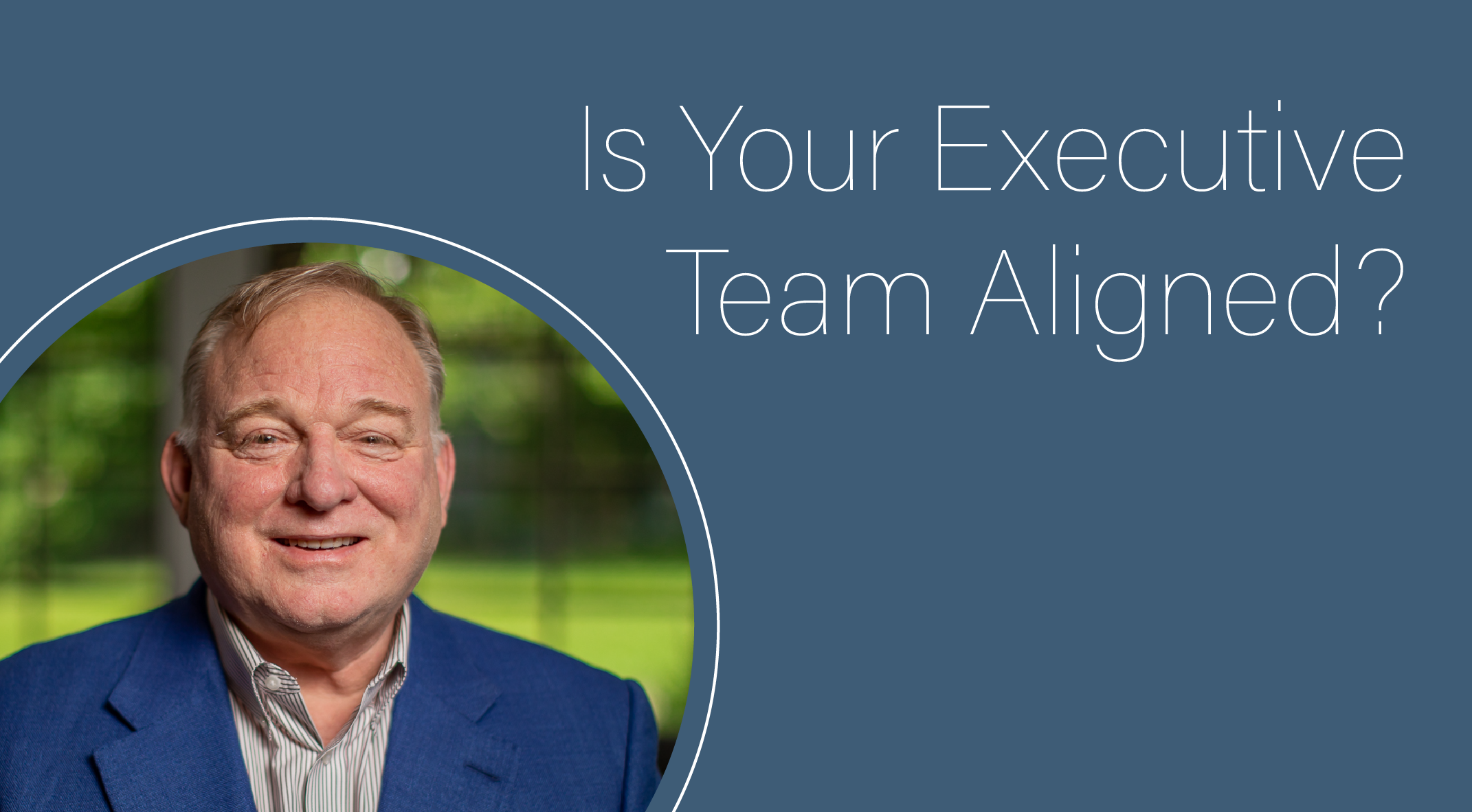 Is Your Executive Team Aligned?