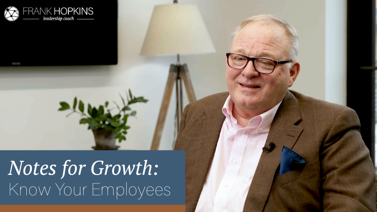 Notes for Growth: Know Your Employees