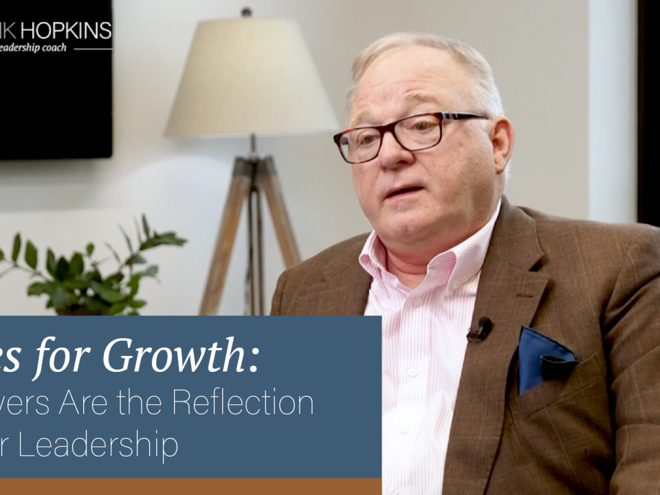 Notes for Growth: Followers Are the Reflection of Your Leadership