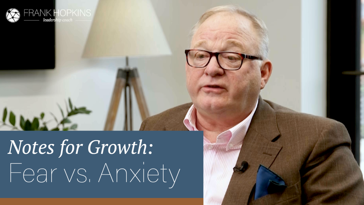Notes for Growth: Fear vs Anxiety