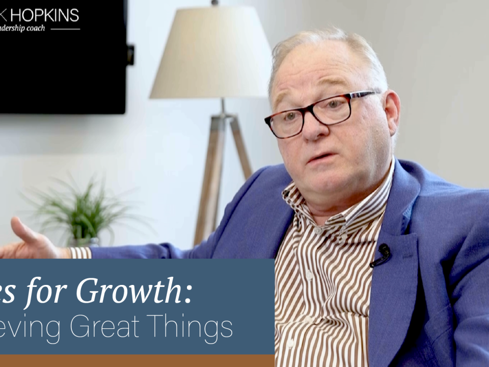 Notes for Growth: Achieving Great Things