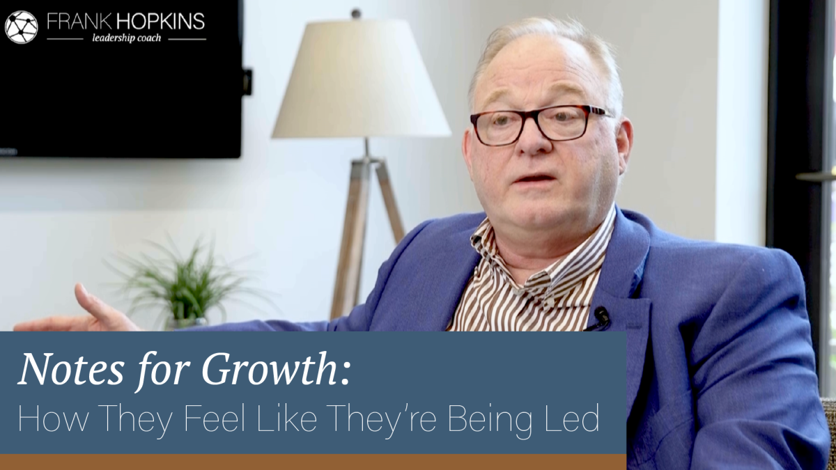 Notes for Growth: How They Feel Like They're Being Led